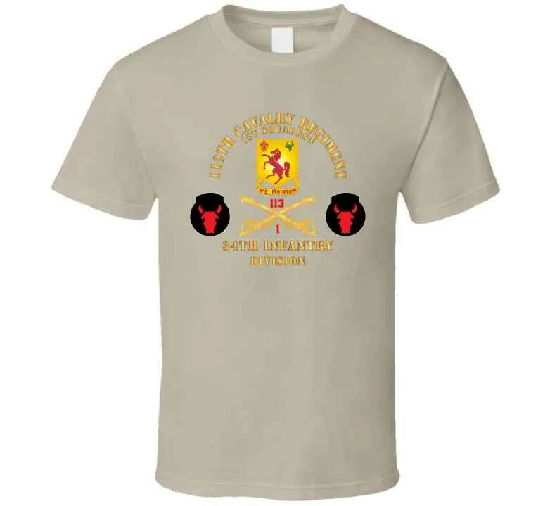 113th Cavalry Regiment - Cav Br - Dui - 1st Squadron W Red Regt Txt - 34th Id - Ssi X 300 T Shirt