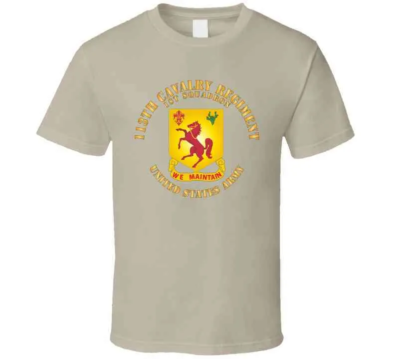 113th Cavalry Regiment - Dui - Us Army X 300 T Shirt