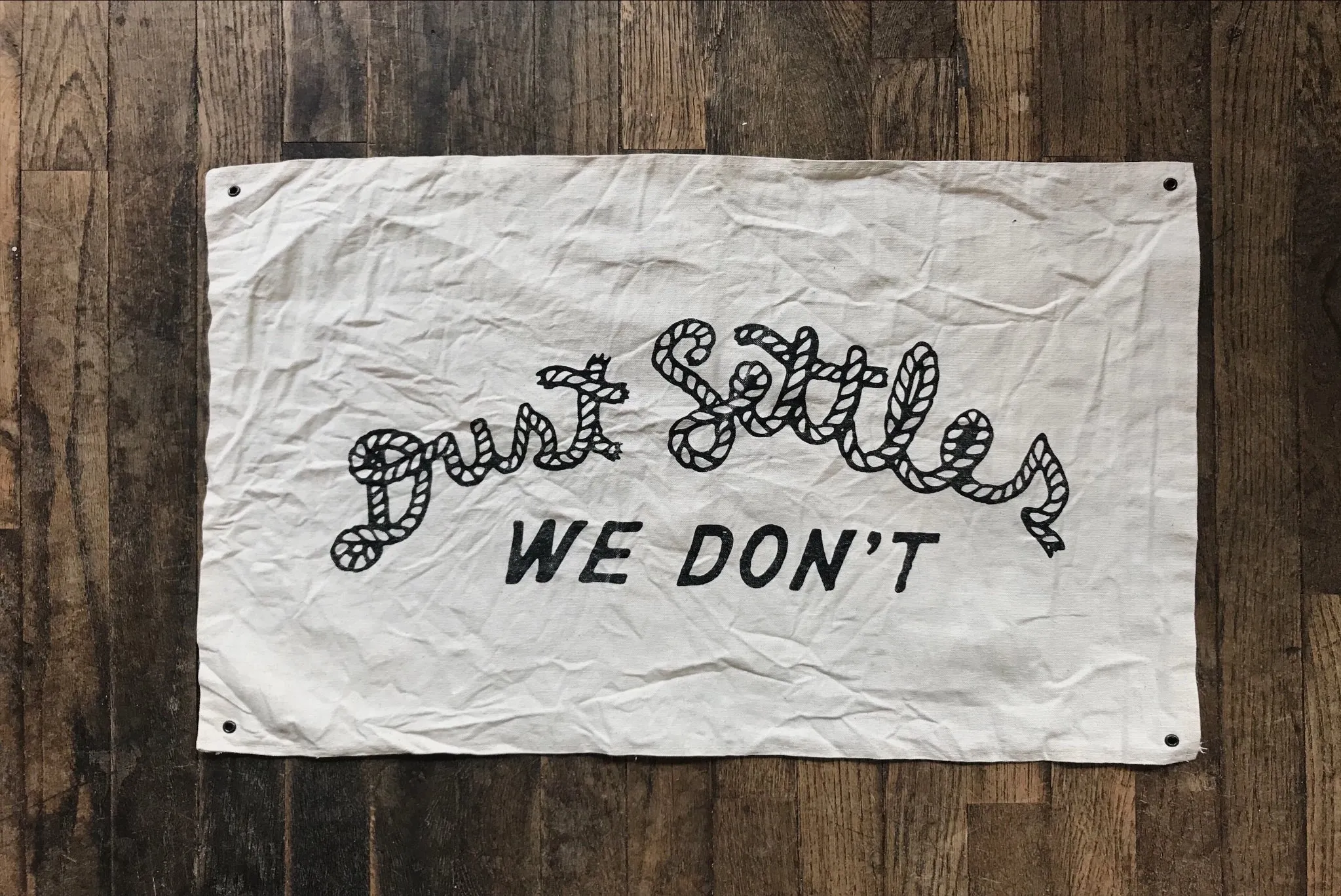 Dust Settles We Don't | Wild Standard x Manready Mercantile