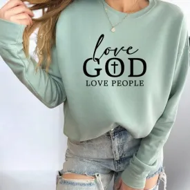 Love God Love People Crewneck Sweatshirt